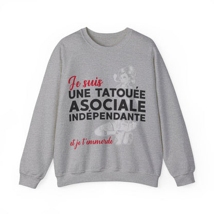 Je suis une tatouée, asociale, indépendante et je t'emmerde