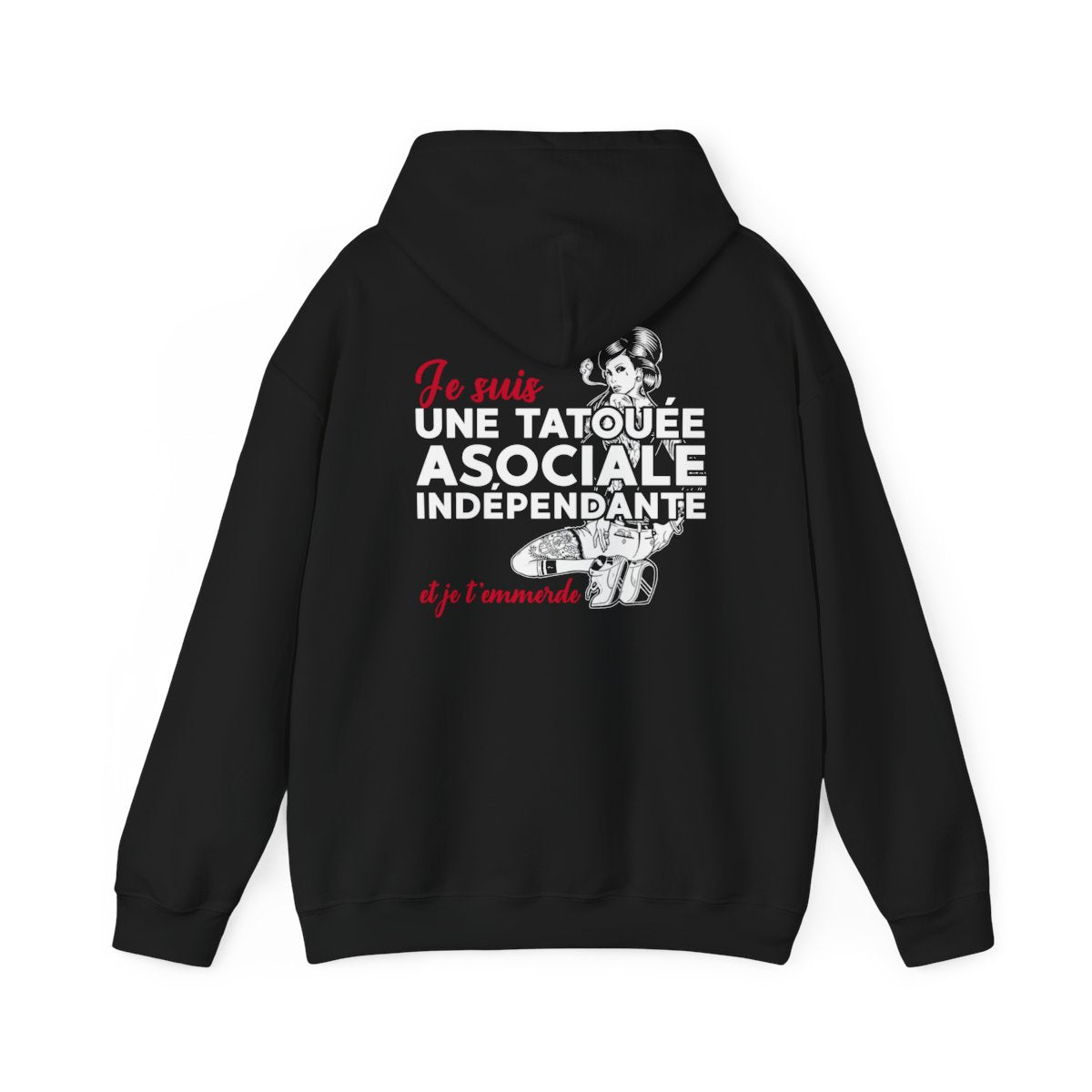 Je suis une tatouée, asociale, indépendante et je t'emmerde