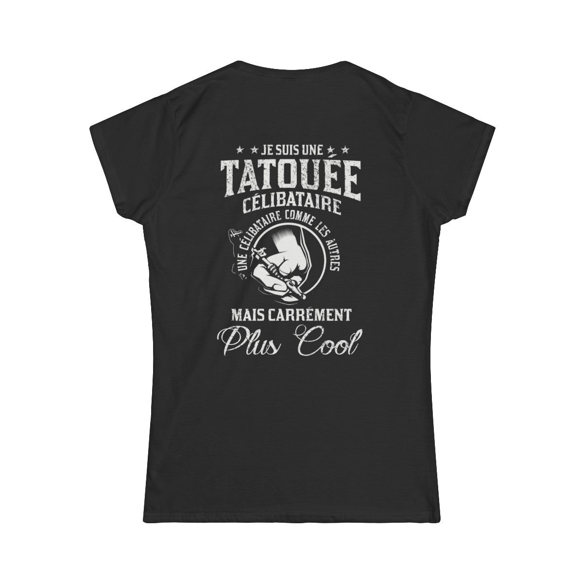 Je suis une tatouée célibataire, comme une célibataire normale mais carrément plus cool