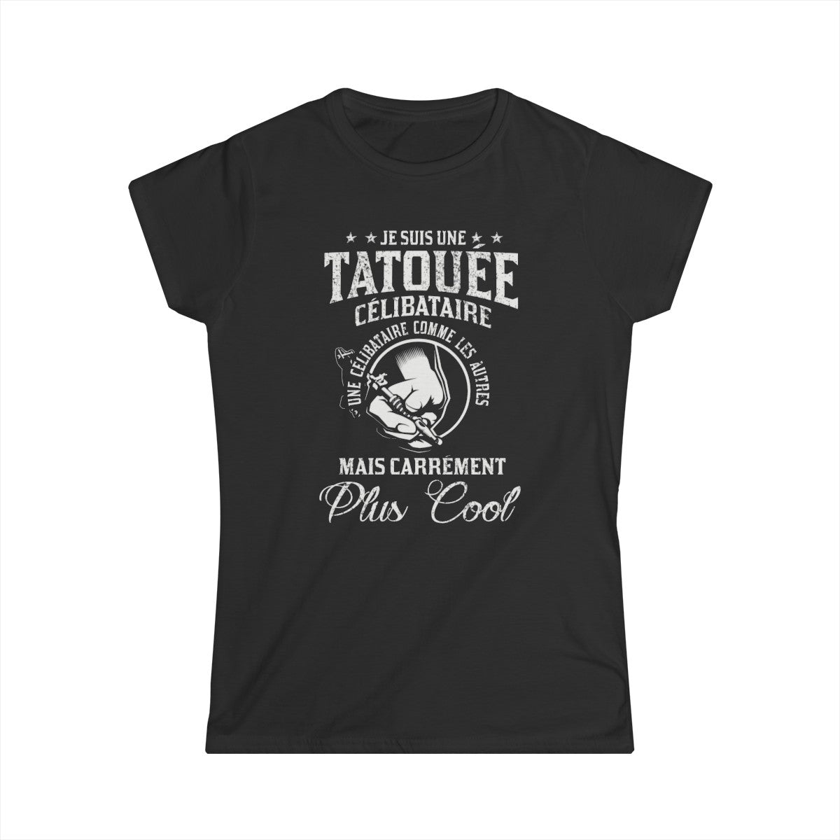 Je suis une tatouée célibataire, comme une célibataire normale mais carrément plus cool