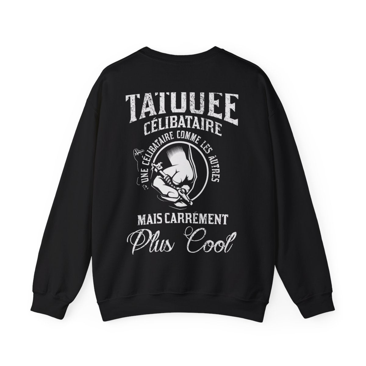 Je suis une tatouée célibataire, comme une célibataire normale mais carrément plus cool