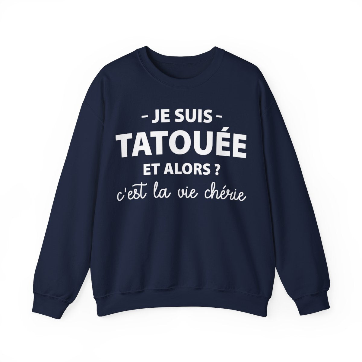 Je suis une tatouée et alors ? C'est la vie chérie !