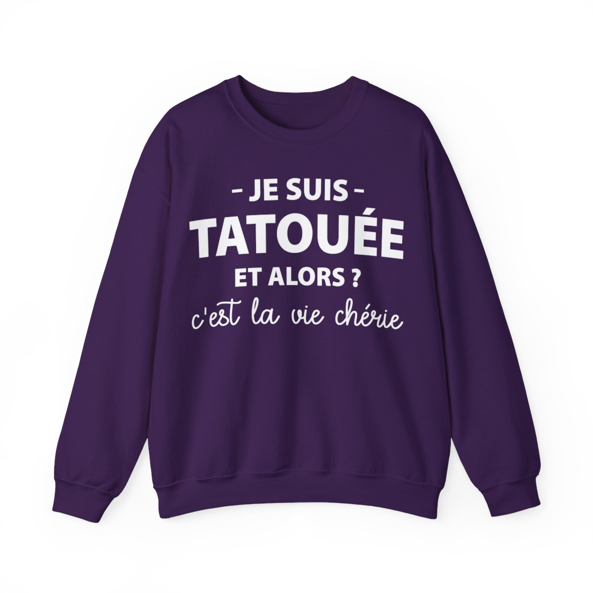 Je suis une tatouée et alors ? C'est la vie chérie !
