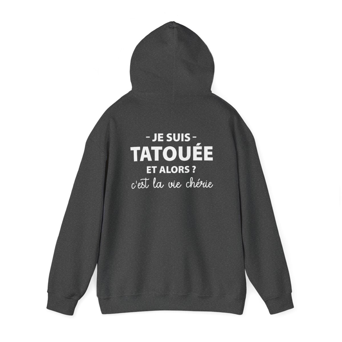 Je suis une tatouée et alors ? C'est la vie chérie !
