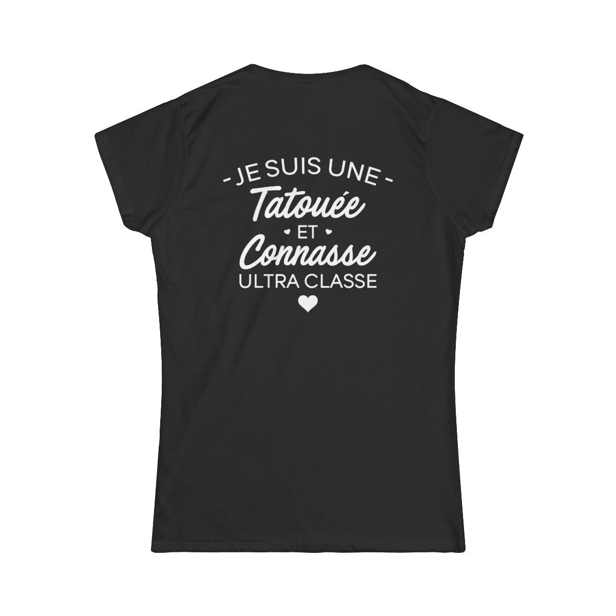 Je suis une tatouée et connasse ultra classe