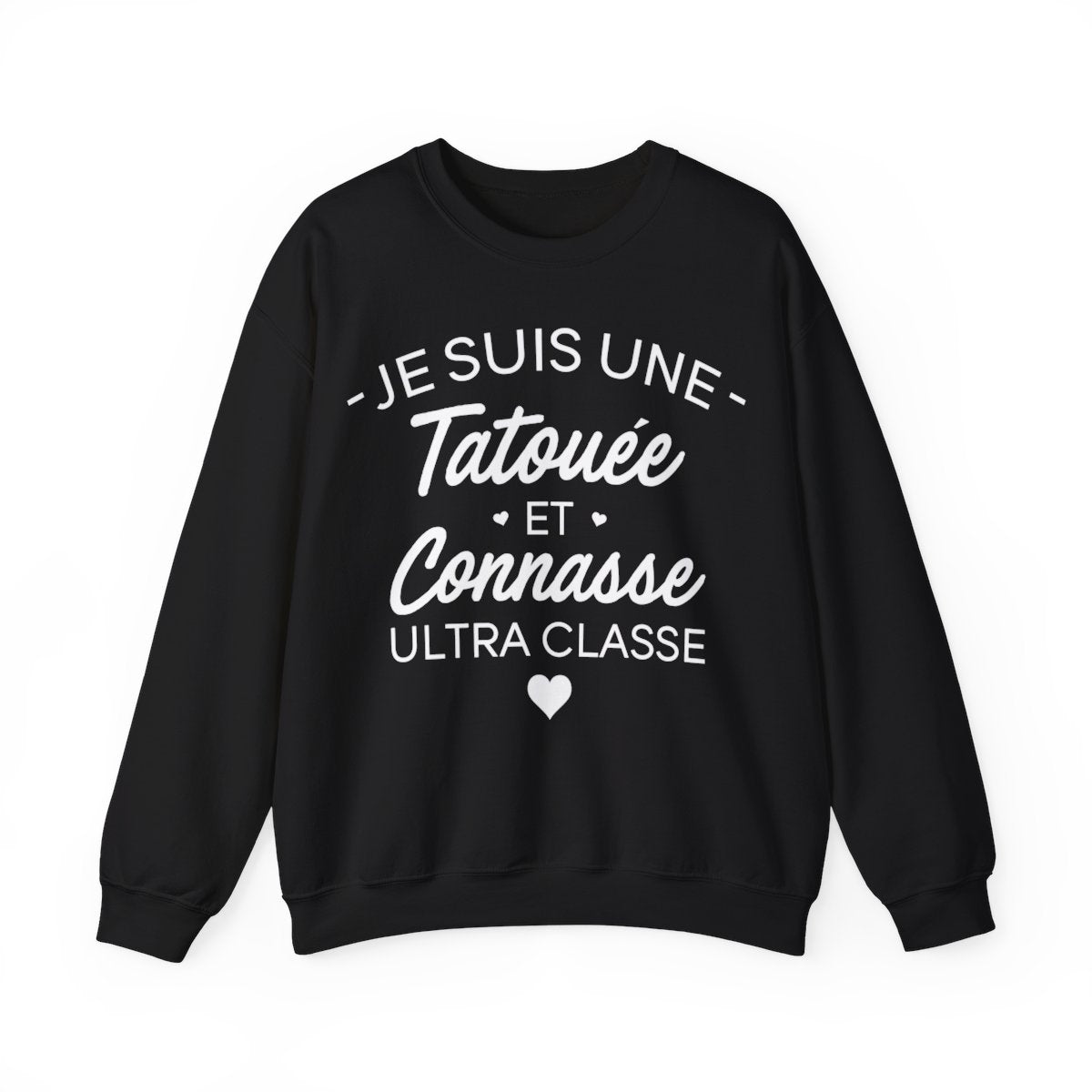 Je suis une tatouée et connasse ultra classe