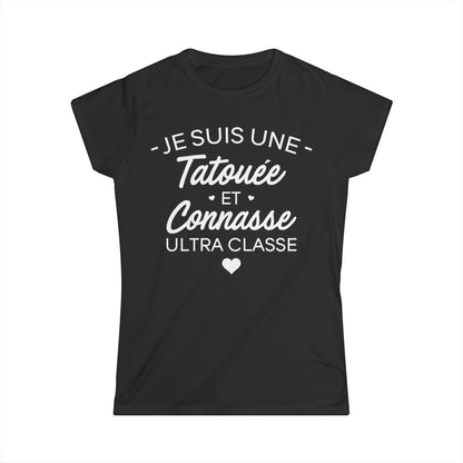 Je suis une tatouée et connasse ultra classe