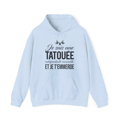 Je suis une tatouée, indépendate, insociale et je t'emmerde