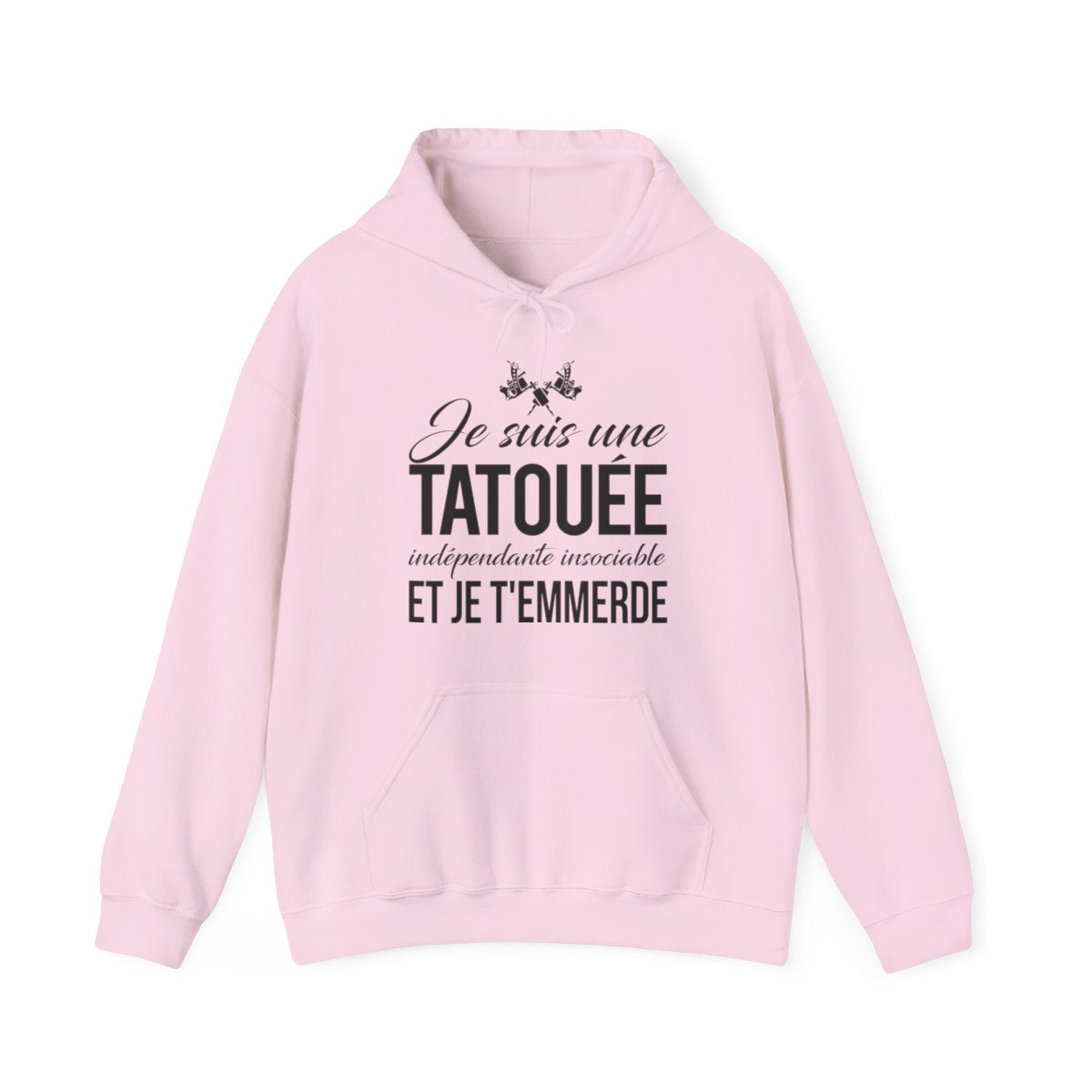 Je suis une tatouée, indépendate, insociale et je t'emmerde