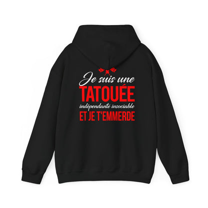 Je suis une tatouée, indépendate, insociale et je t'emmerde