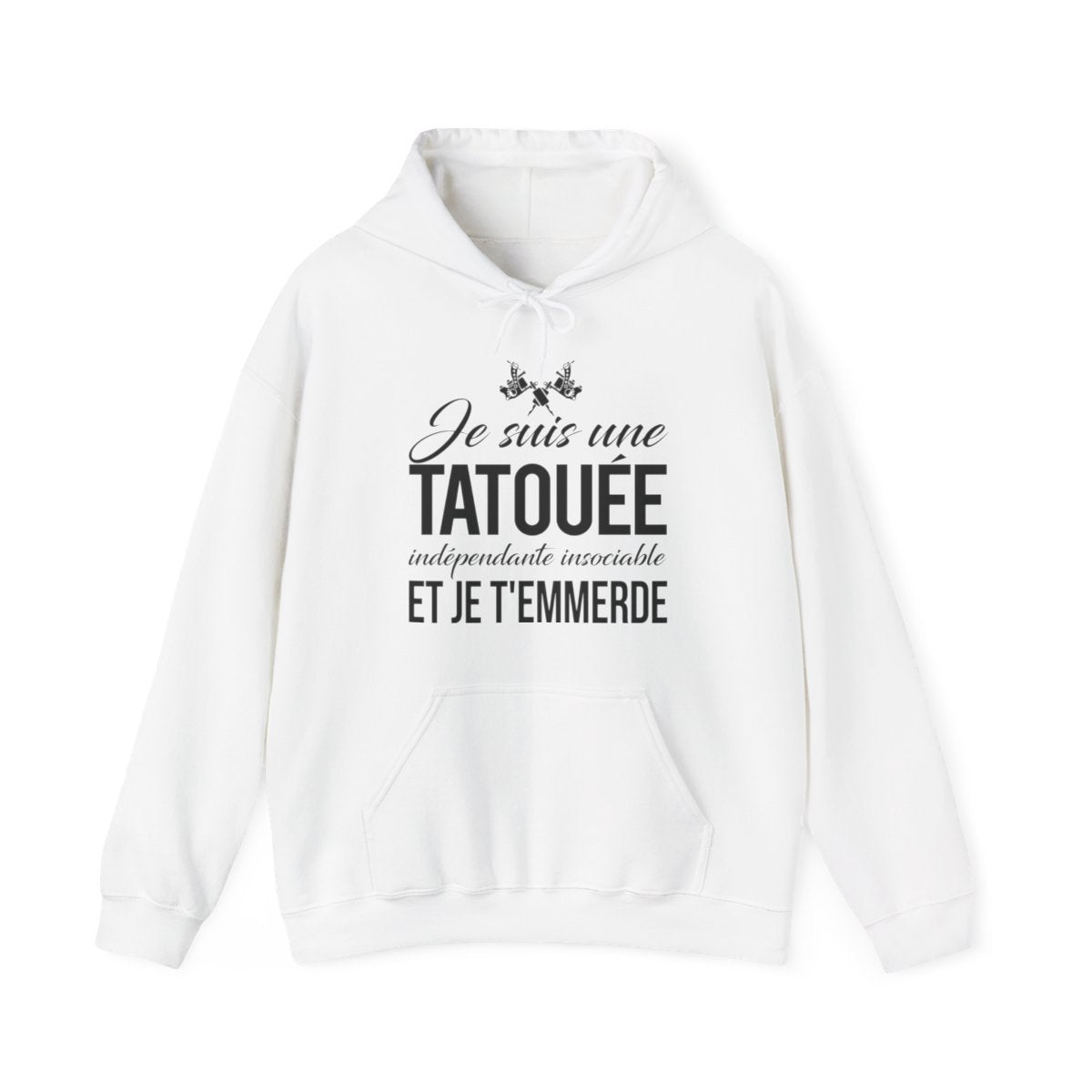 Je suis une tatouée, indépendate, insociale et je t'emmerde