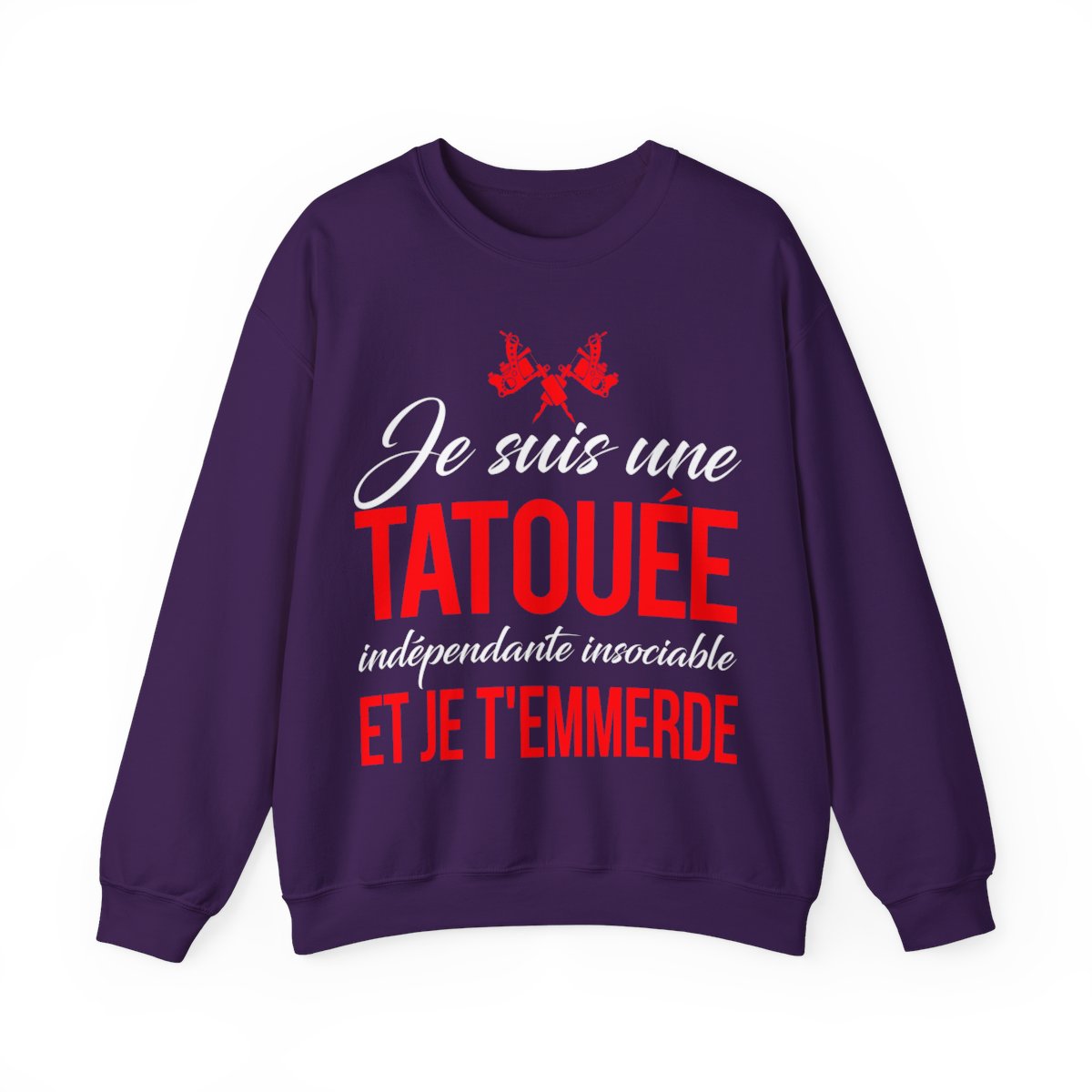 Je suis une tatouée, indépendate, insociale et je t'emmerde