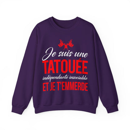 Je suis une tatouée, indépendate, insociale et je t'emmerde