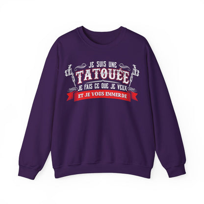 Je suis une tatouée je fais ce que je veux et je vous emmerde