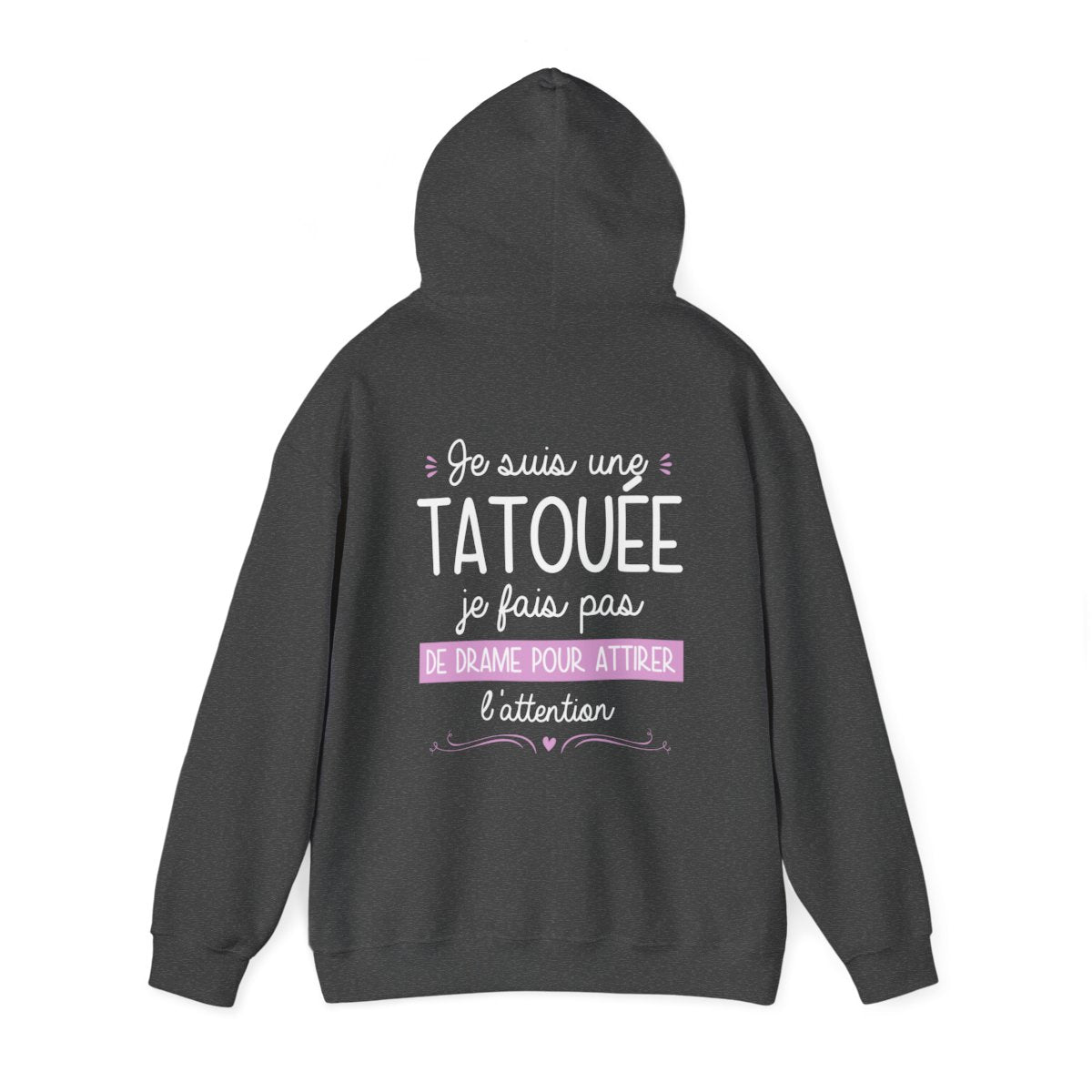 Je suis une tatouée je fais pas de drame pour attirer l'attention