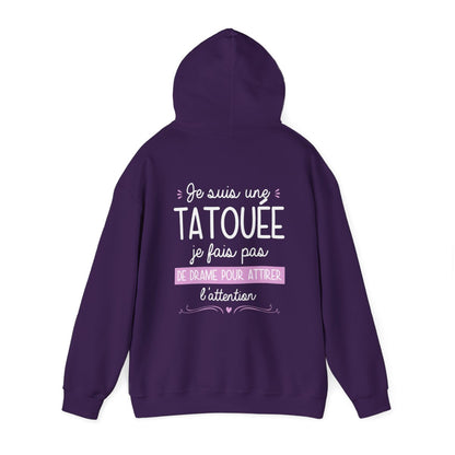 Je suis une tatouée je fais pas de drame pour attirer l'attention