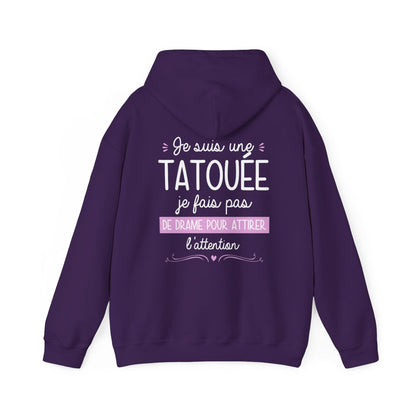 Je suis une tatouée je fais pas de drame pour attirer l'attention