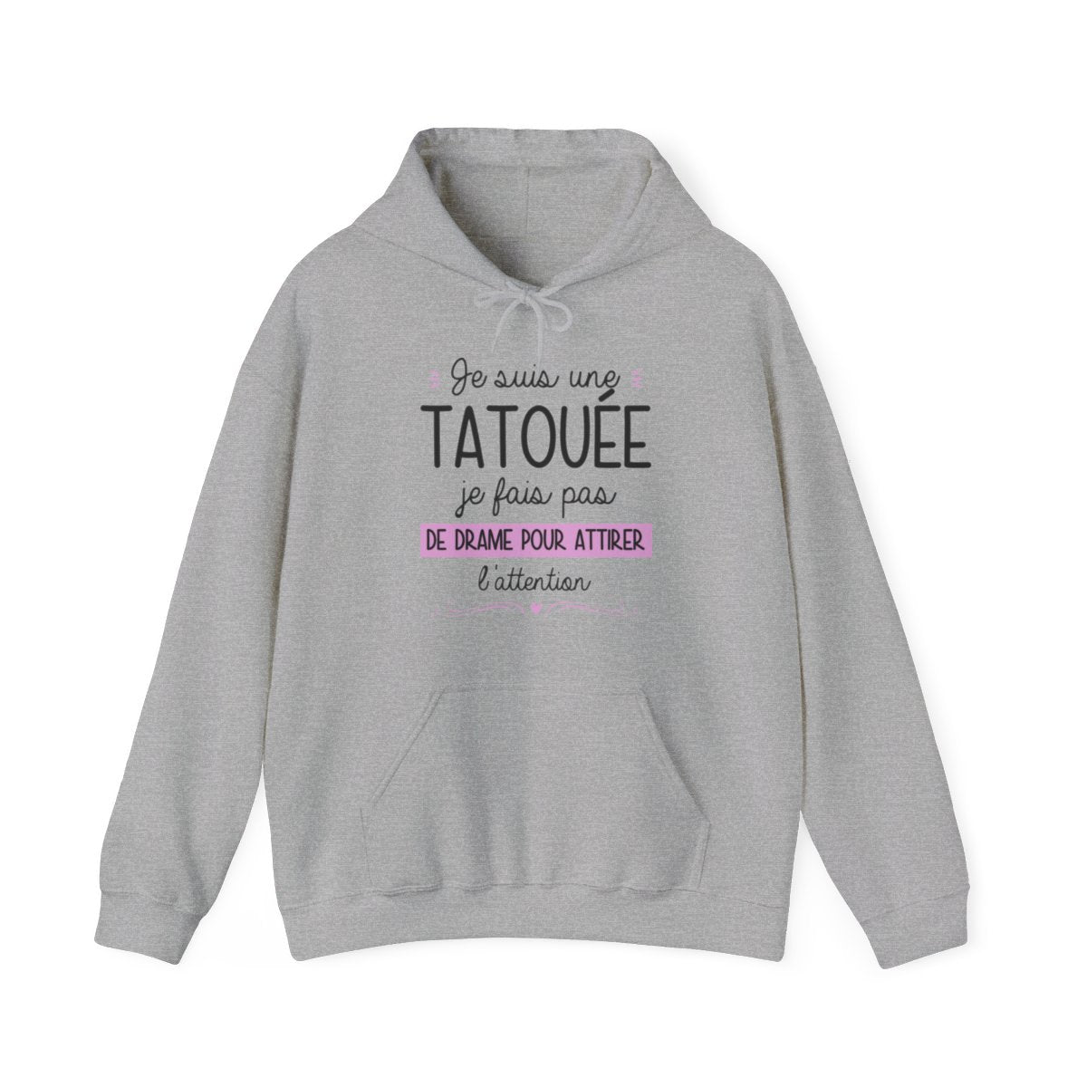 Je suis une tatouée je fais pas de drame pour attirer l'attention