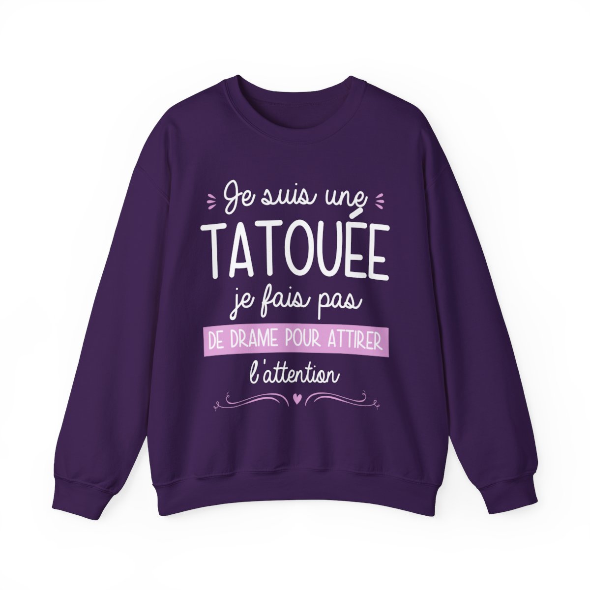 Je suis une tatouée je fais pas de drame pour attirer l'attention