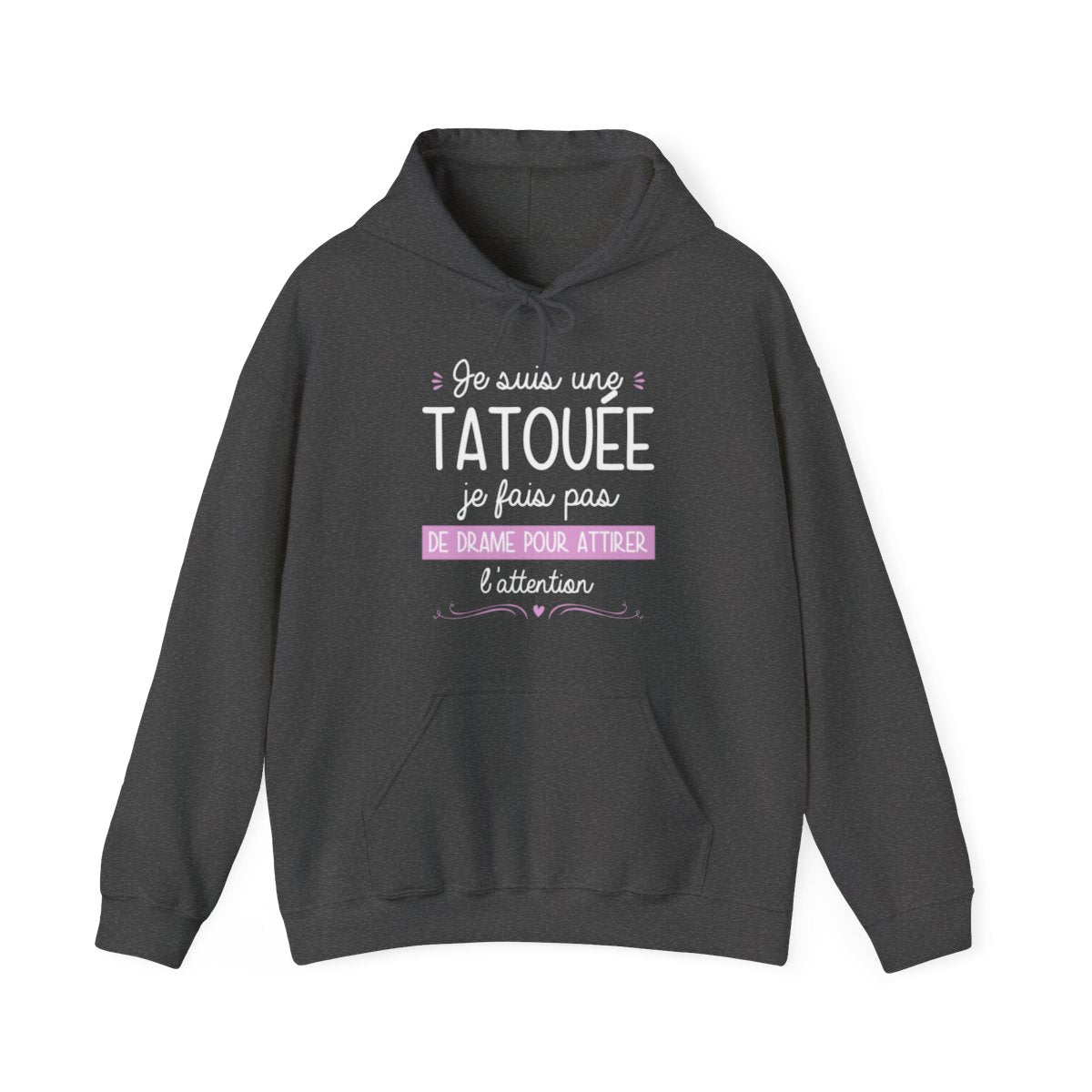 Je suis une tatouée je fais pas de drame pour attirer l'attention