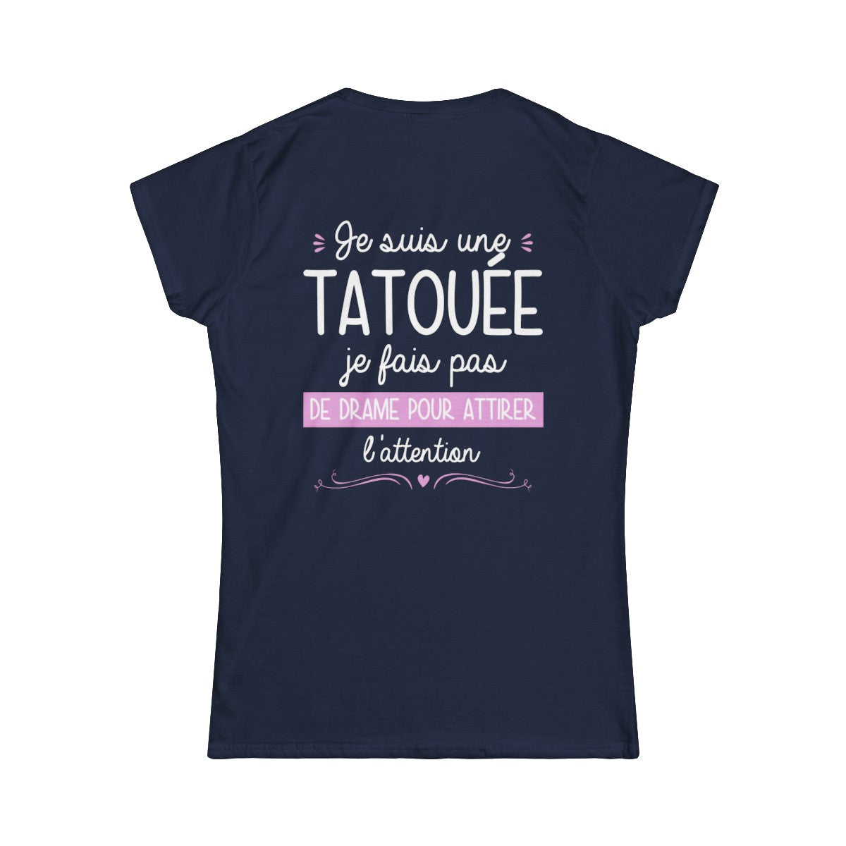 Je suis une tatouée je fais pas de drame pour attirer l'attention