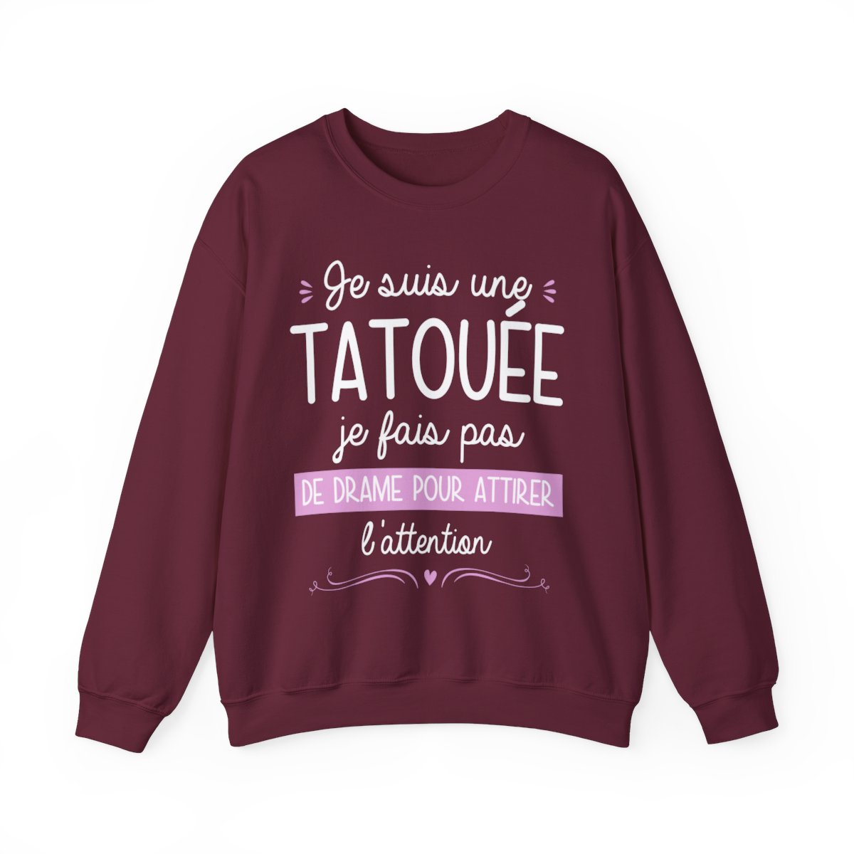 Je suis une tatouée je fais pas de drame pour attirer l'attention