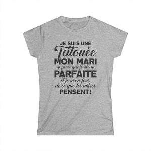 Je suis une tatouée, mon mari pense que je suis parfaite et je m'en fous de ce que les autres pensent