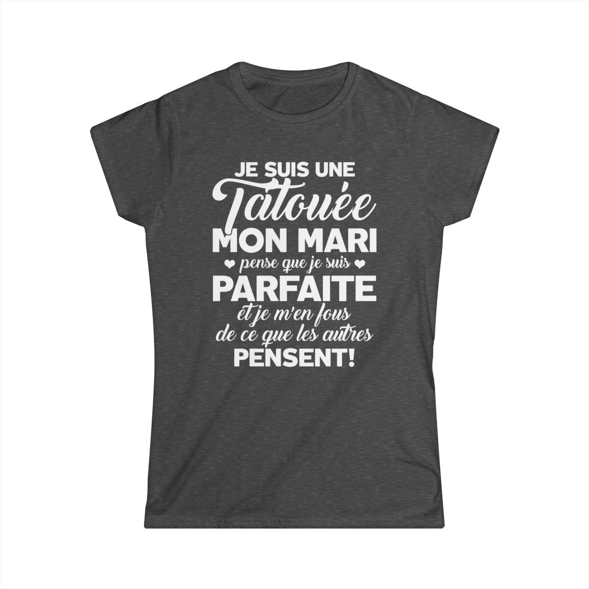 Je suis une tatouée, mon mari pense que je suis parfaite et je m'en fous de ce que les autres pensent