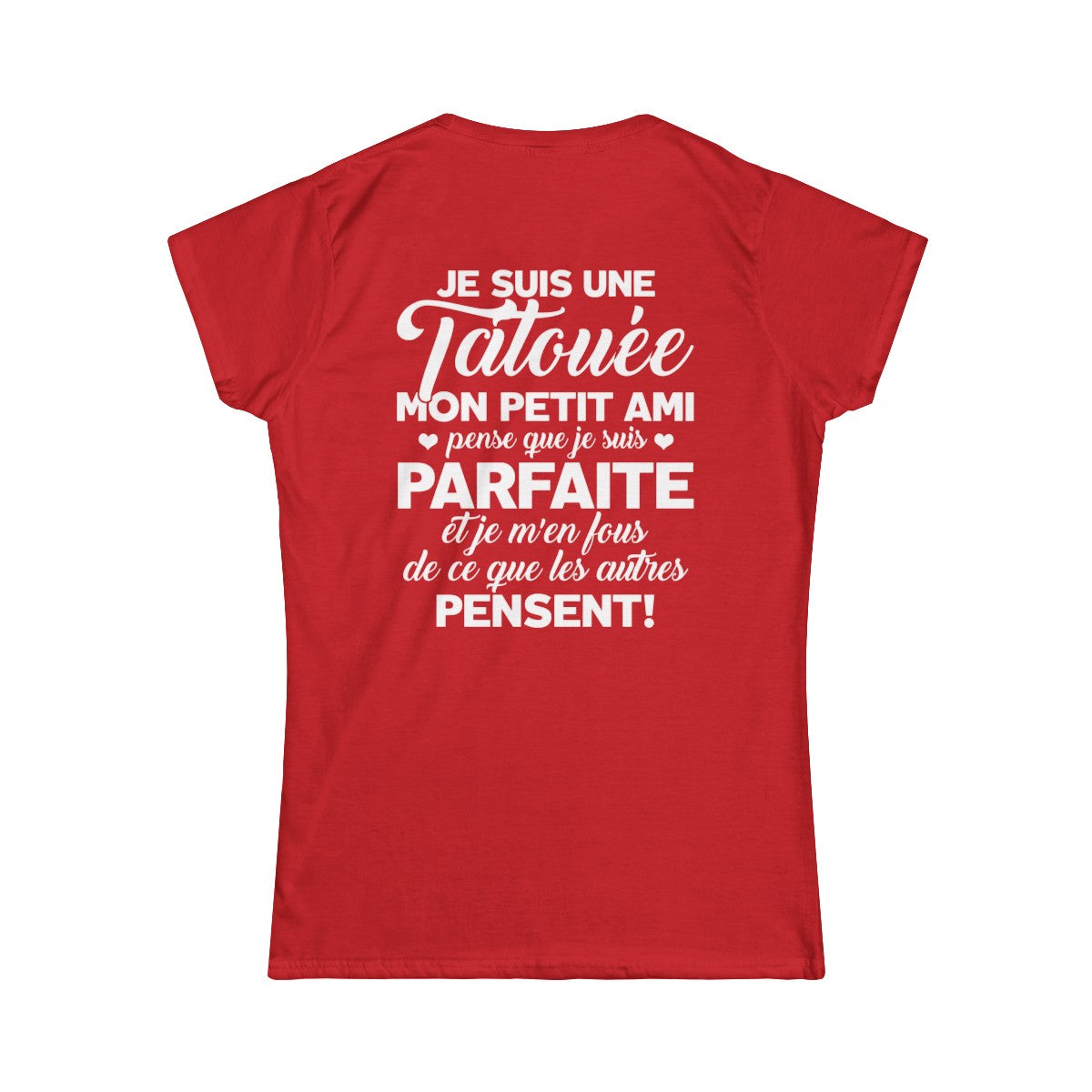 Je suis une tatouée, mon petit ami pense que je suis parfaite et je m'en fous de ce que les autres pensent