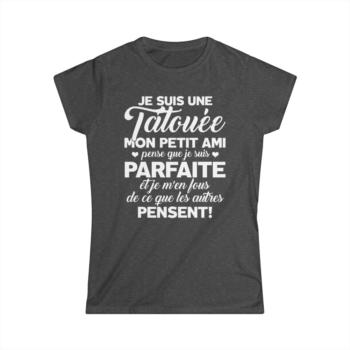 Je suis une tatouée, mon petit ami pense que je suis parfaite et je m'en fous de ce que les autres pensent