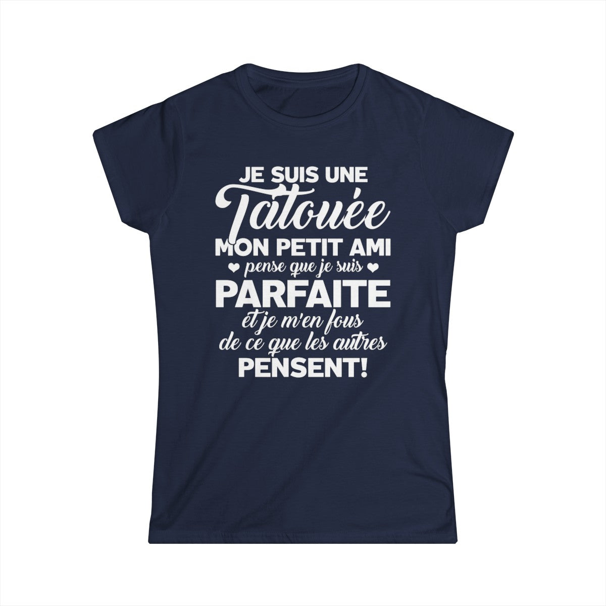 Je suis une tatouée, mon petit ami pense que je suis parfaite et je m'en fous de ce que les autres pensent