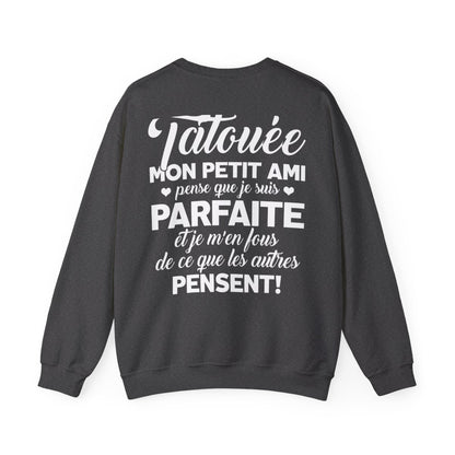 Je suis une tatouée, mon petit ami pense que je suis parfaite et je m'en fous de ce que les autres pensent