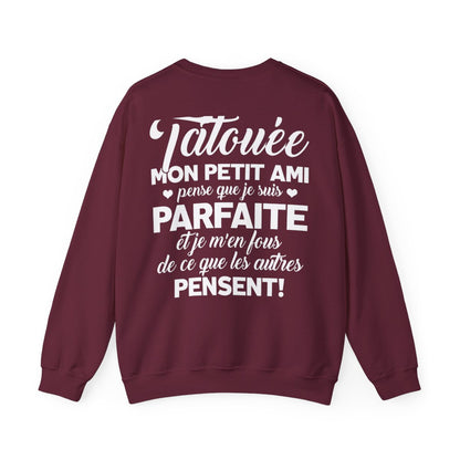 Je suis une tatouée, mon petit ami pense que je suis parfaite et je m'en fous de ce que les autres pensent