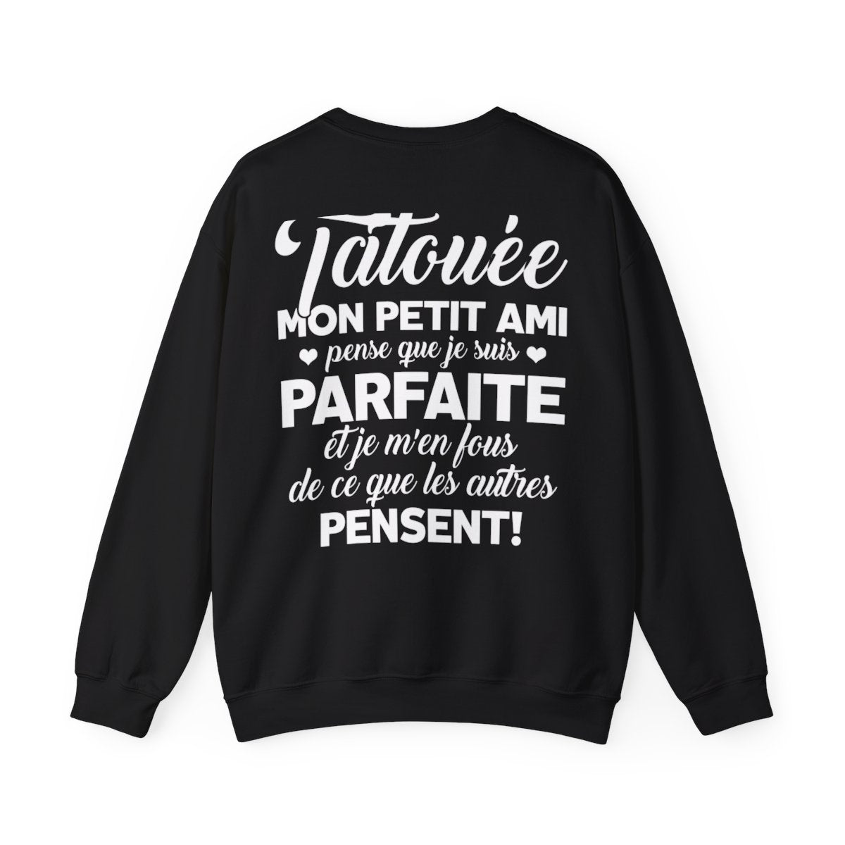 Je suis une tatouée, mon petit ami pense que je suis parfaite et je m'en fous de ce que les autres pensent