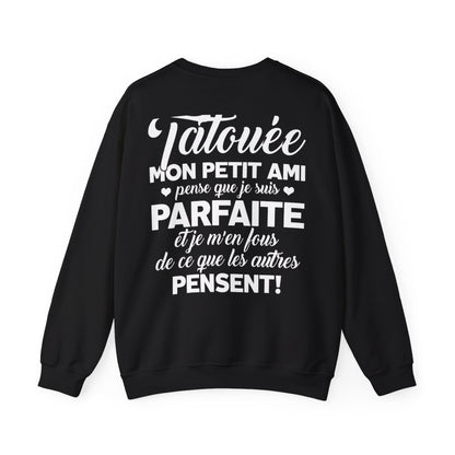 Je suis une tatouée, mon petit ami pense que je suis parfaite et je m'en fous de ce que les autres pensent