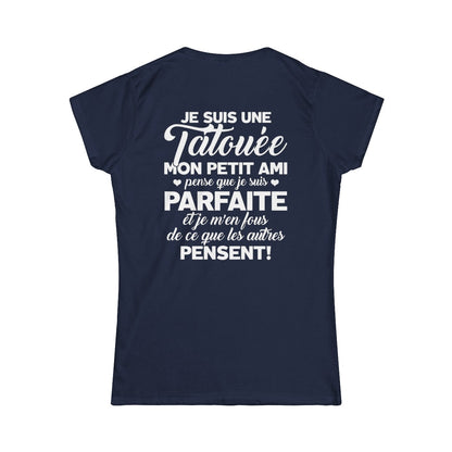 Je suis une tatouée, mon petit ami pense que je suis parfaite et je m'en fous de ce que les autres pensent