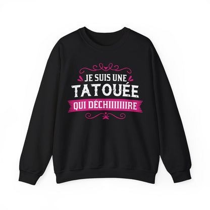 Je suis une tatouée qui déchire