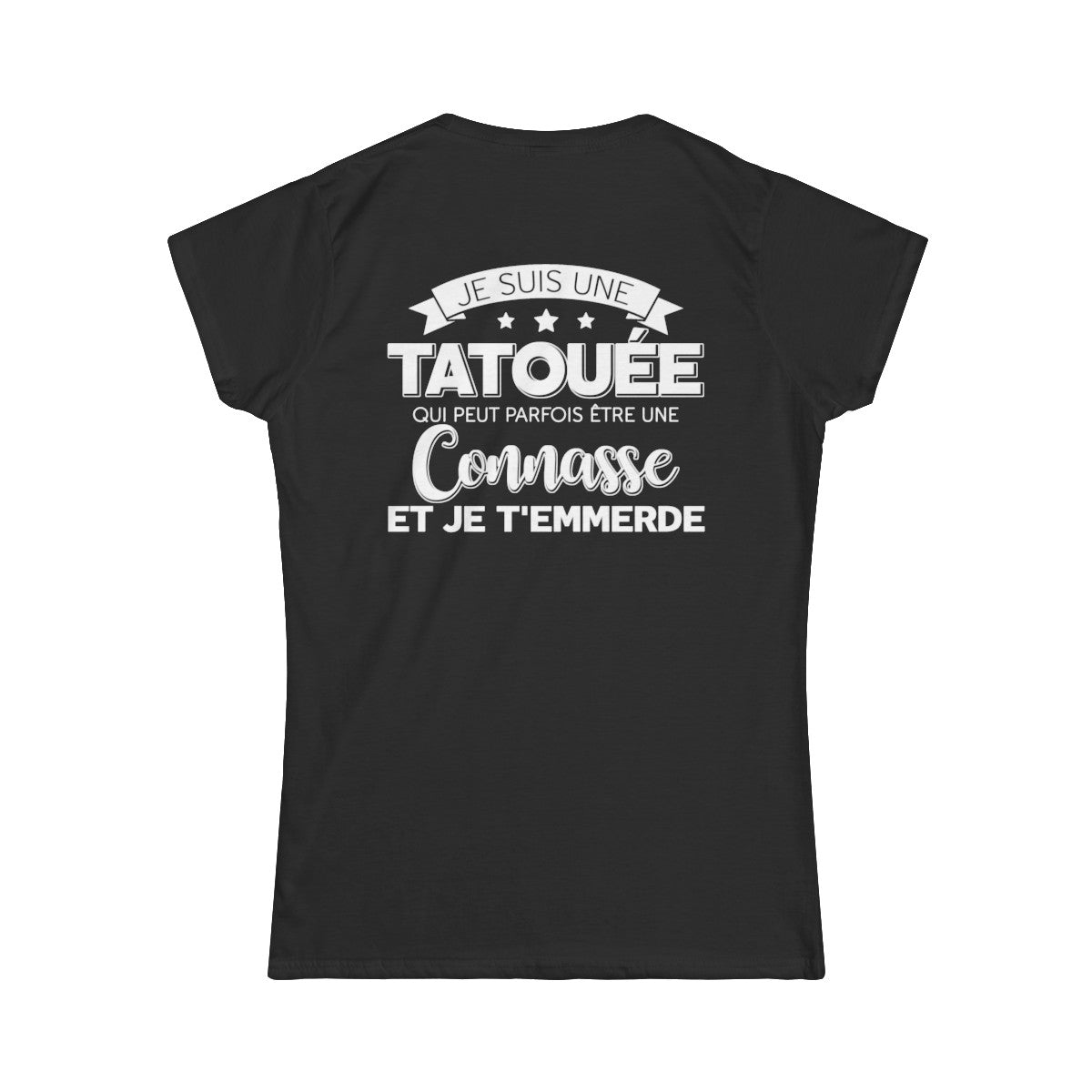 Je suis une tatouée qui peut parfois être une connasse et je t'emmerde