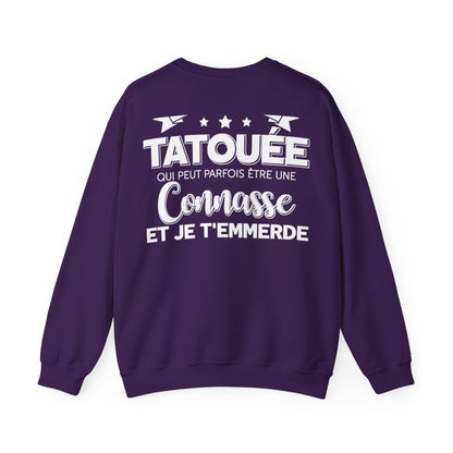 Je suis une tatouée qui peut parfois être une connasse et je t'emmerde