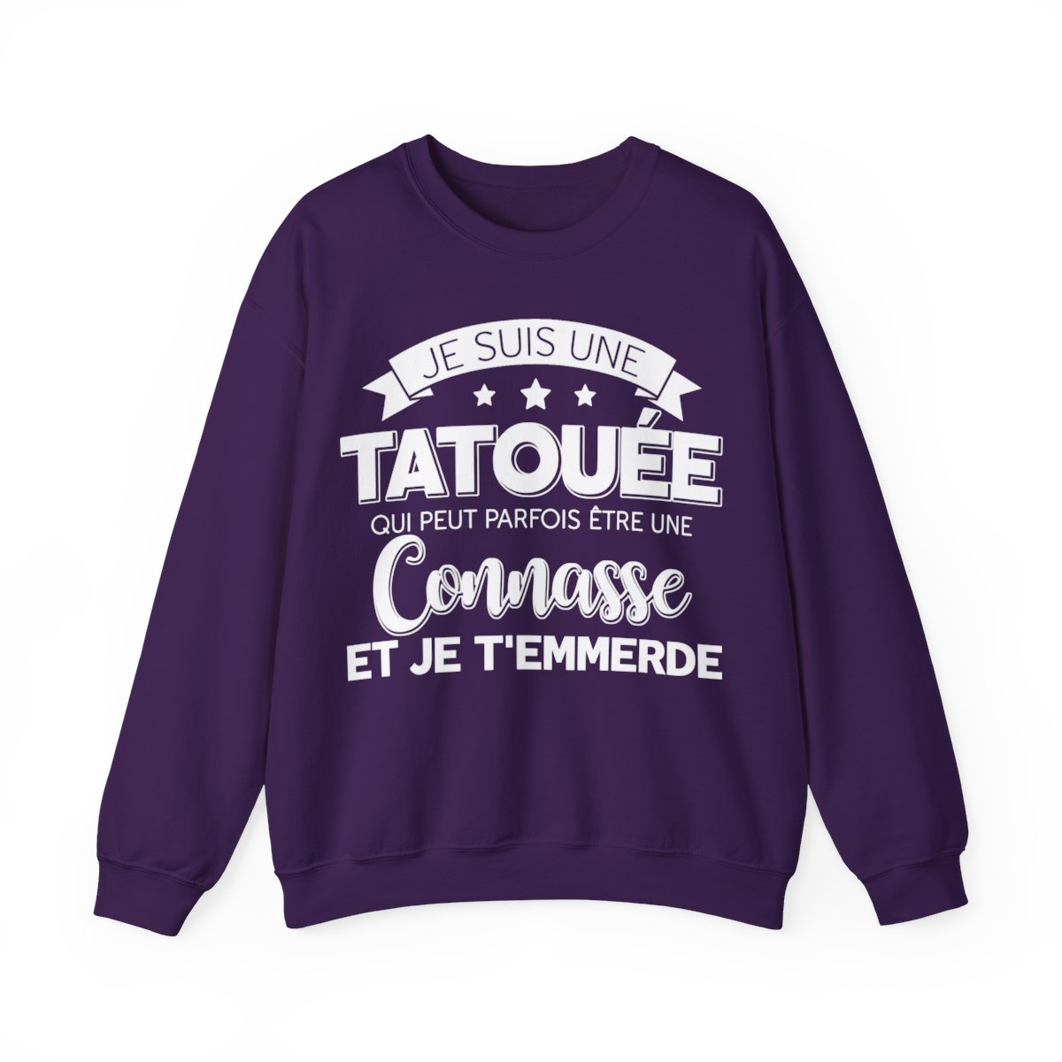Je suis une tatouée qui peut parfois être une connasse et je t'emmerde