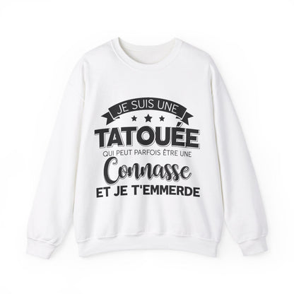 Je suis une tatouée qui peut parfois être une connasse et je t'emmerde