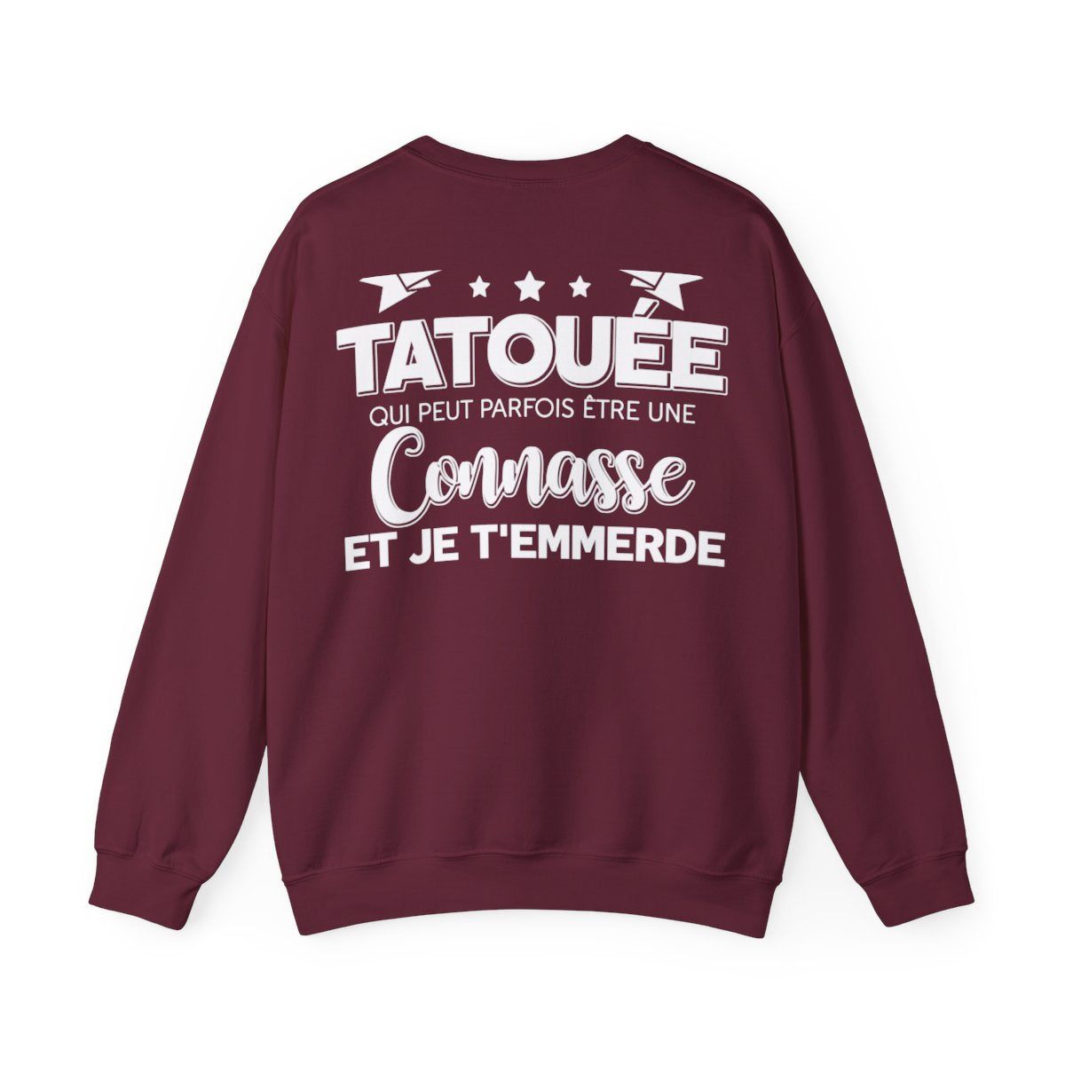 Je suis une tatouée qui peut parfois être une connasse et je t'emmerde