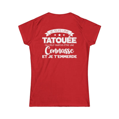 Je suis une tatouée qui peut parfois être une connasse et je t'emmerde