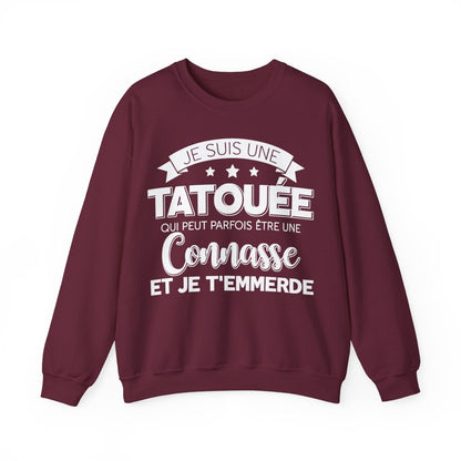 Je suis une tatouée qui peut parfois être une connasse et je t'emmerde