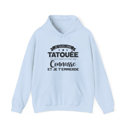 Je suis une tatouée qui peut parfois être une connasse et je t'emmerde