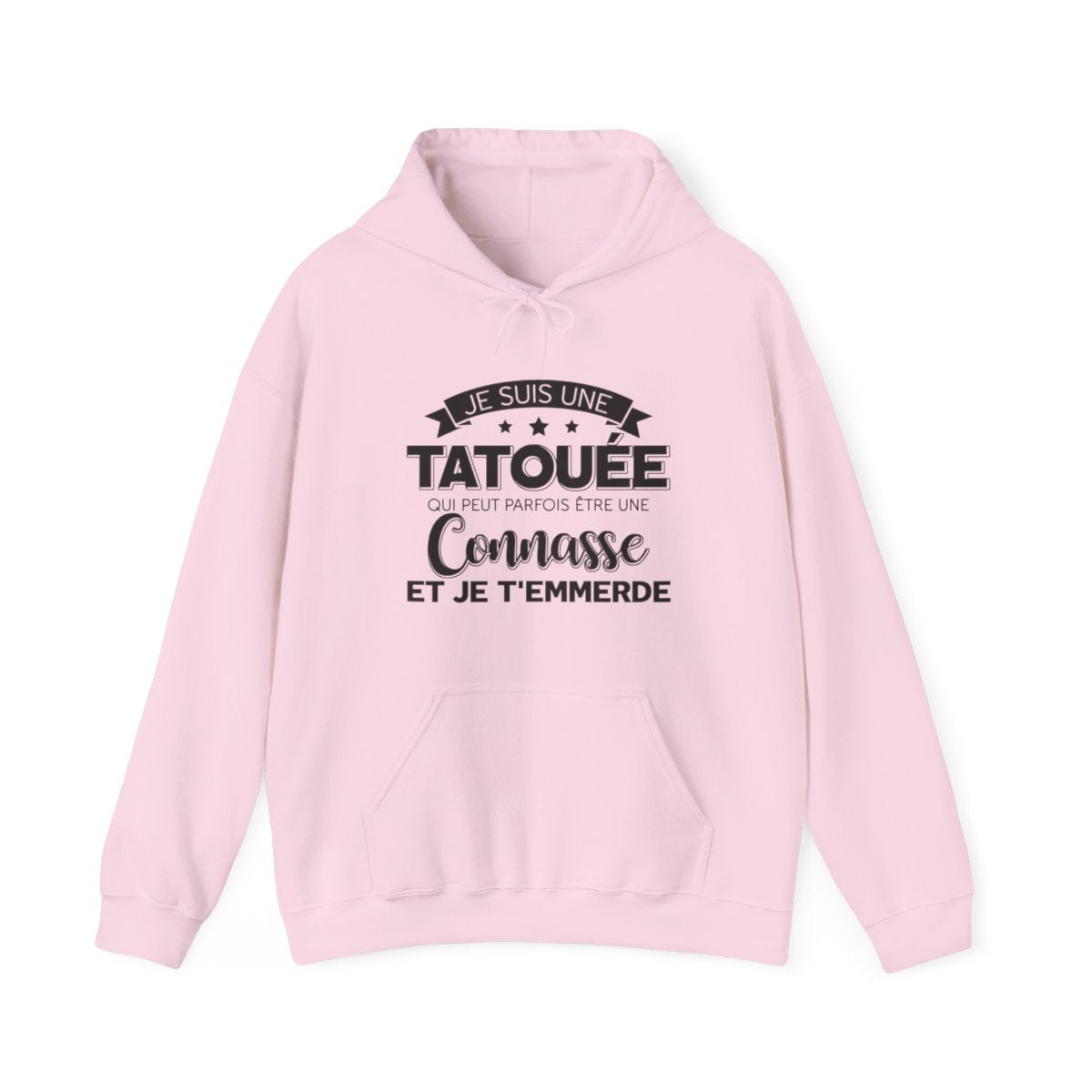 Je suis une tatouée qui peut parfois être une connasse et je t'emmerde