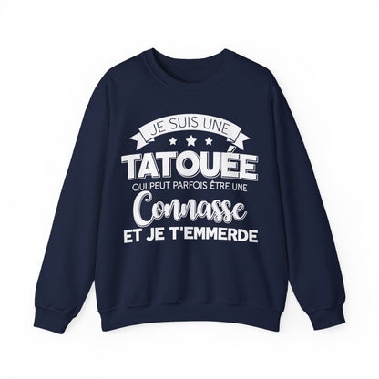 Je suis une tatouée qui peut parfois être une connasse et je t'emmerde