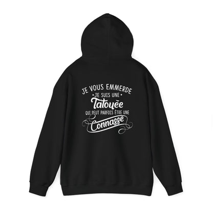 Je vous emmerde je suis une tatouée qui peut parfois être une connasse