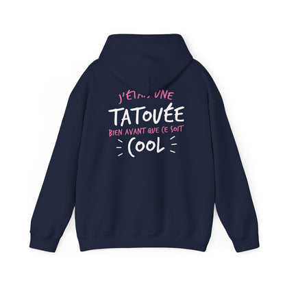 J'étais une tatouée bien avant que ce sont cool