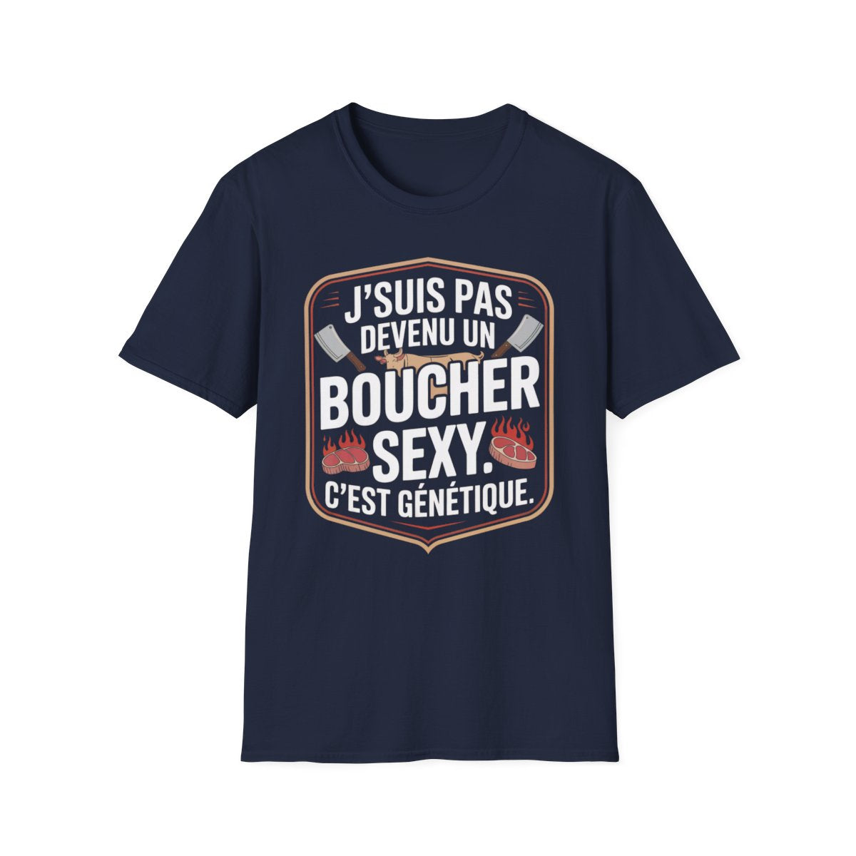 J’suis pas devenu un boucher sexy. C’est génétique.